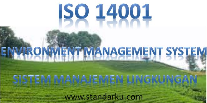ISO 14001 Sistem Manajemen Lingkungan